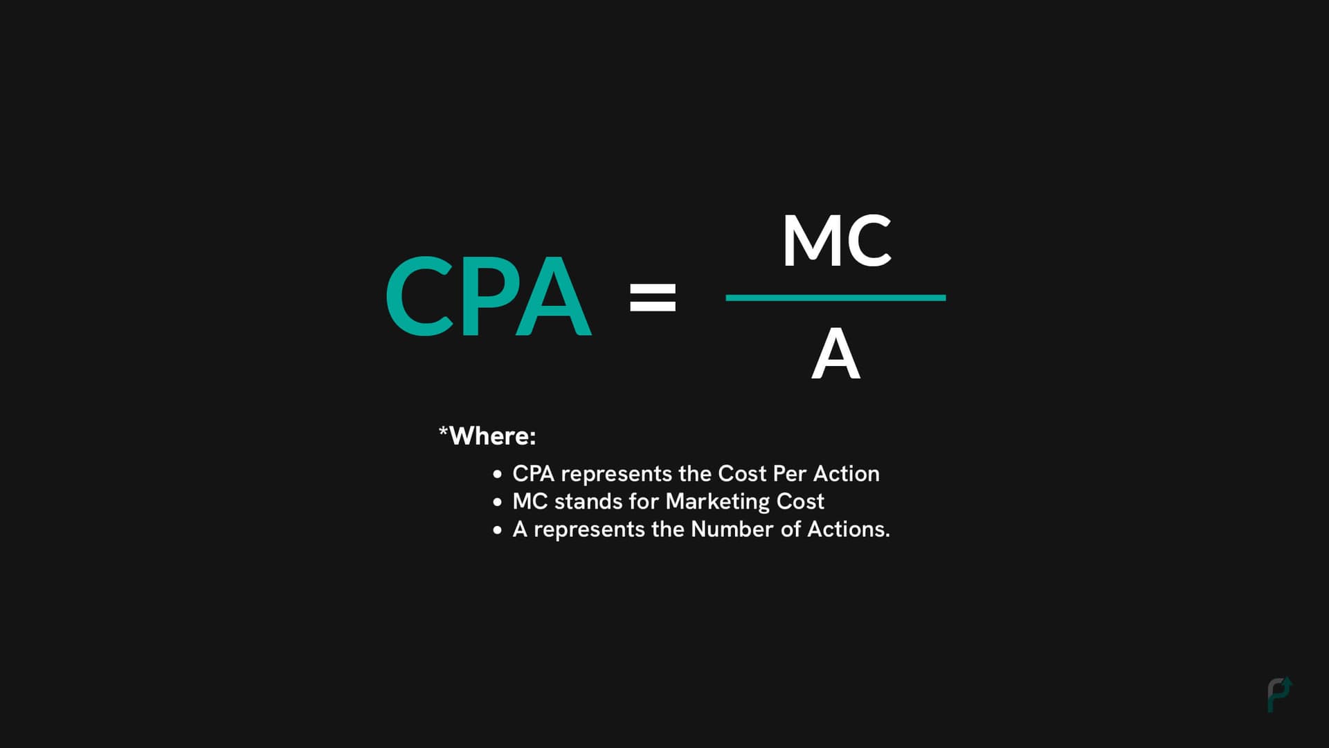 CPA (Cost Per Action) Formula